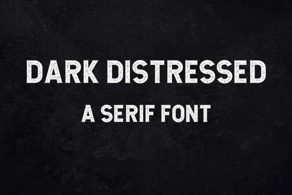 Dark Distressed: The All-Caps Serif for Bold Branding