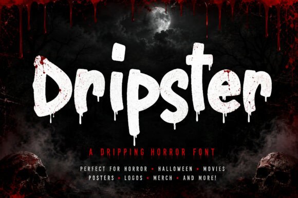 Dripster: The Horror Display Font That Drips with Personality