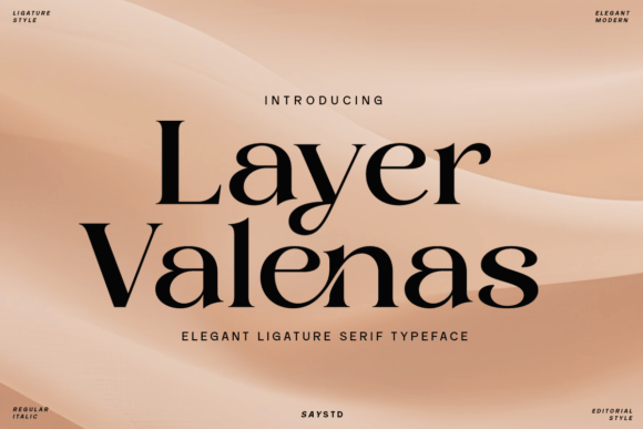 Layer Valenas: A Serif Font for Modern Luxury