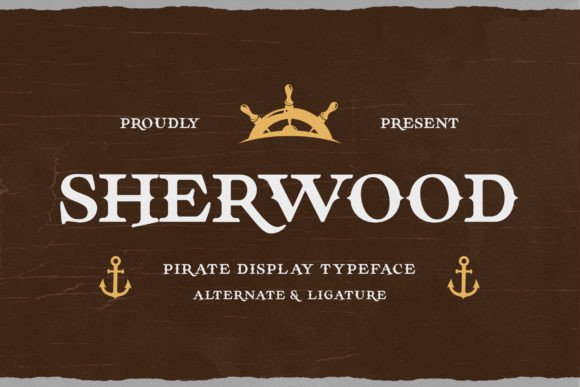 Sherwood: A Pirate Fantasy Font for Adventure Designs